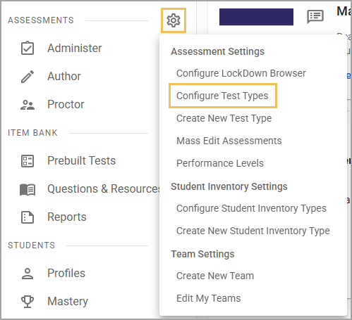 Menu options for configuring test types and student inventory settings in an assessment platform.